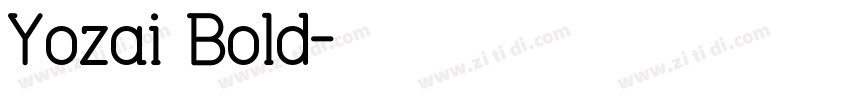Yozai Bold字体转换